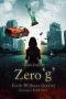 [Dystopian Earth 01] • Zero 'g'